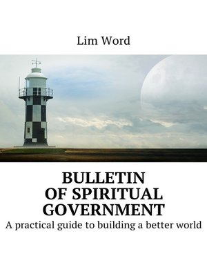 cover image of Bulletin of Spiritual Government. A practical guide to building a better world